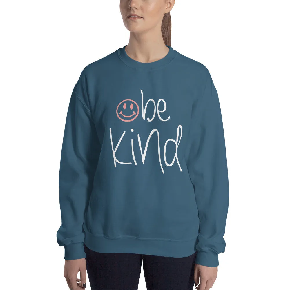 be kind Smile Sweatshirt