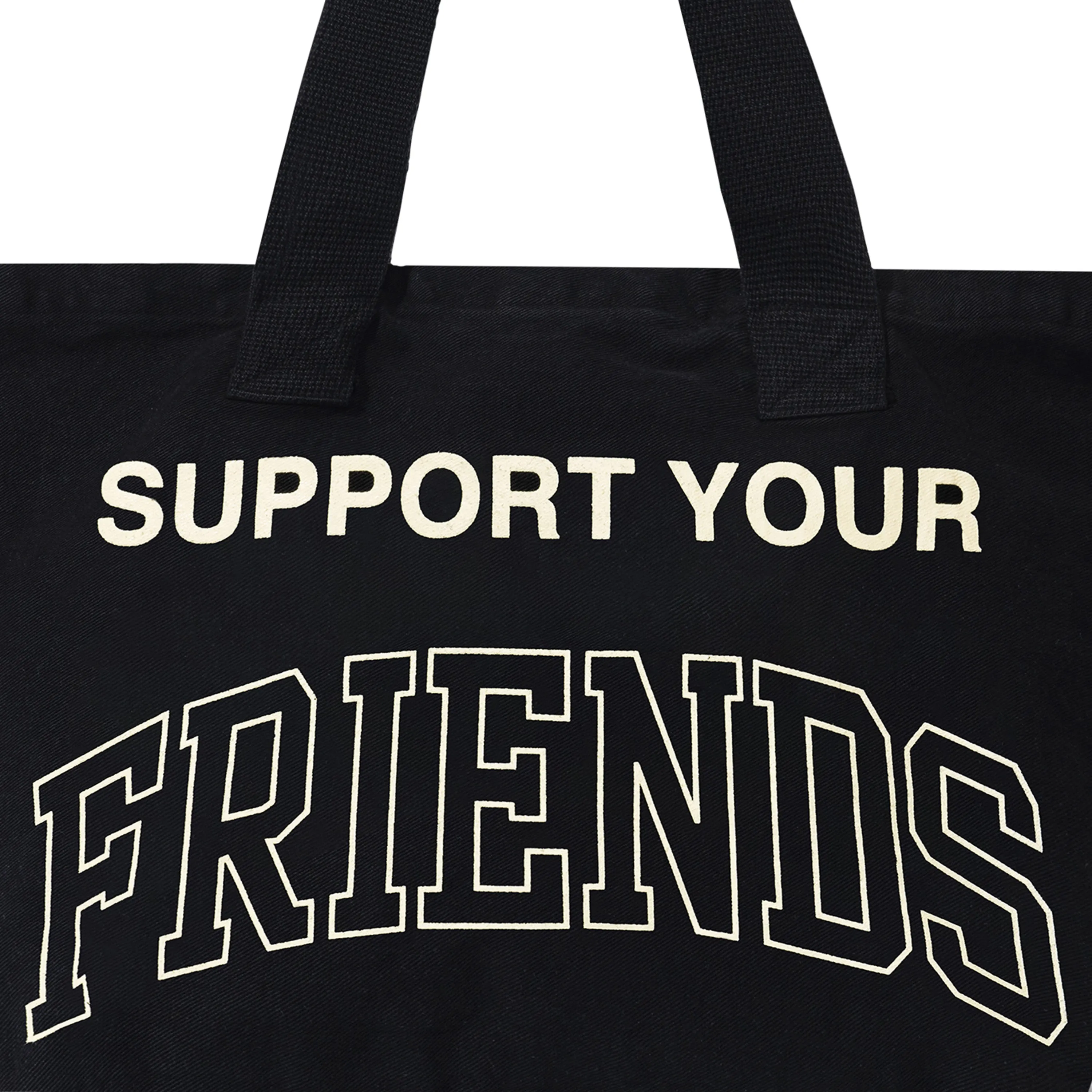 Support Your Friends Tote